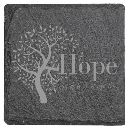 Hope Tree Engraved Slate Coaster