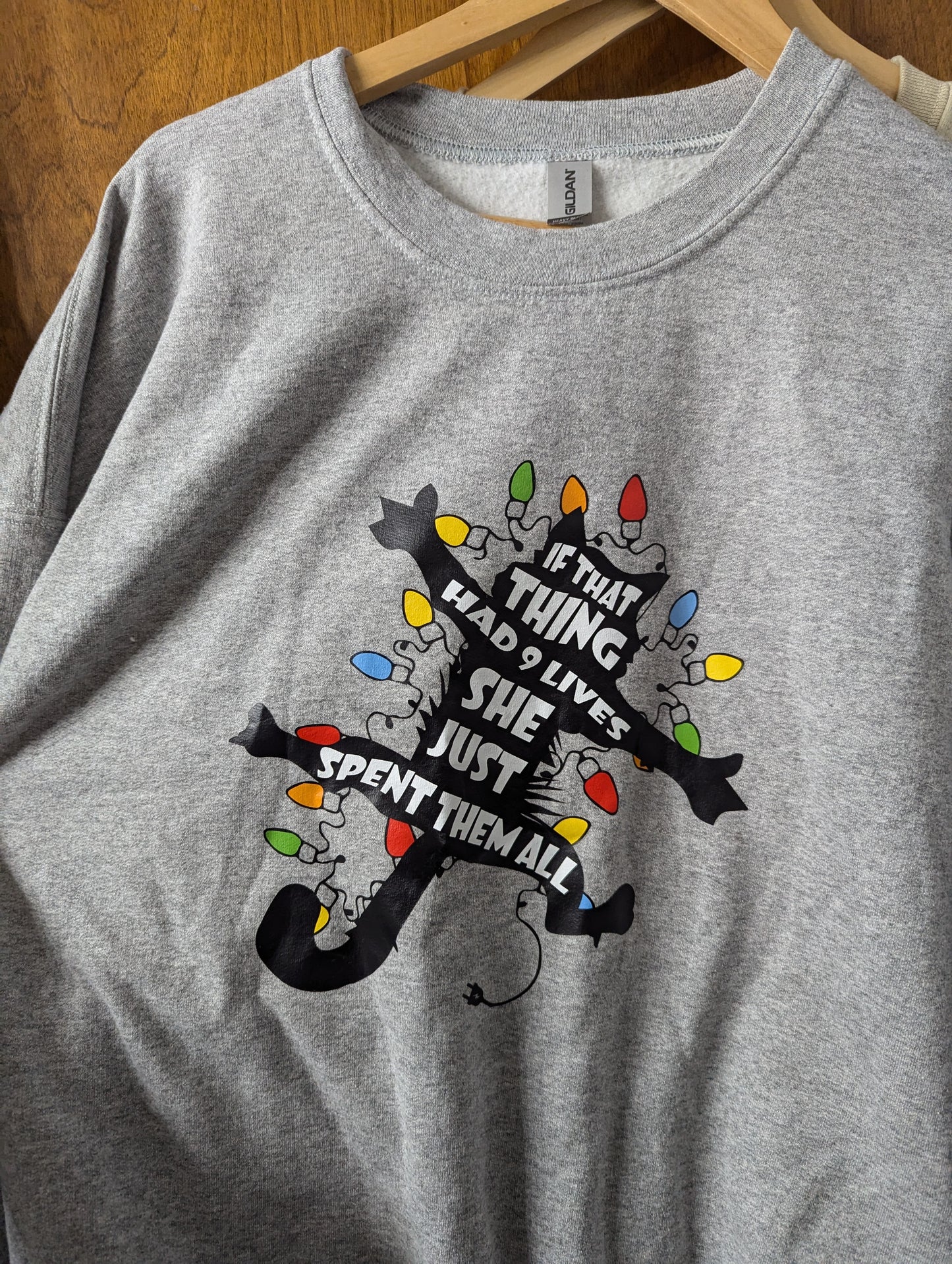 If That Thing Had 9 Lives Crewneck Sweatshirt