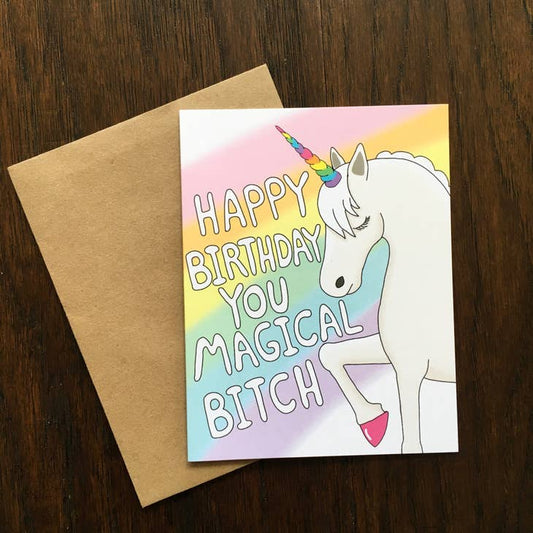 Magical Bitch Unicorn Birthday card