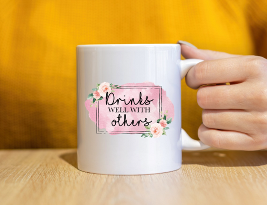 Drinks Well With Others Mug